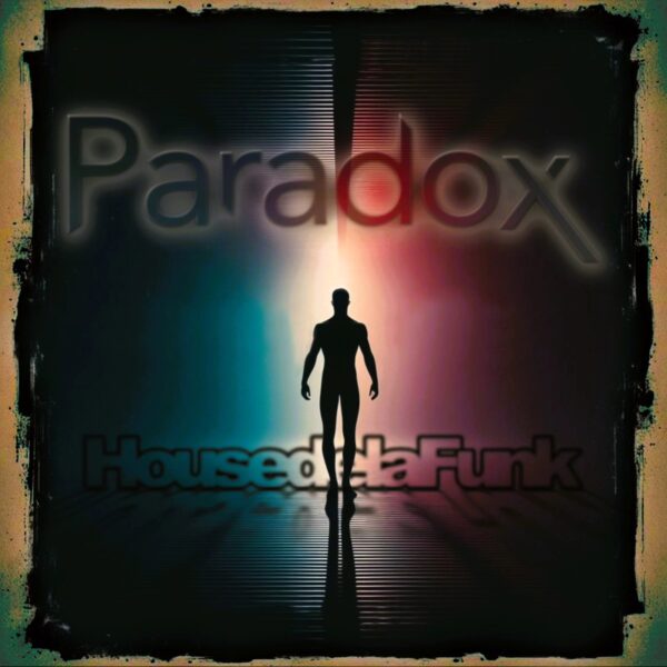 House de la Funk - Paradox (2024 Album)